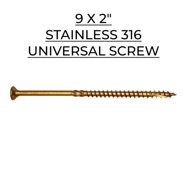 U2 Fasteners Universal Screw - Stainless 316 - 9 X 2"