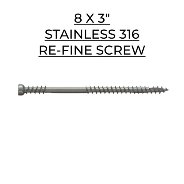 U2 Fasteners Re-Fine Screw - Stainless 316 - 8 X 3"